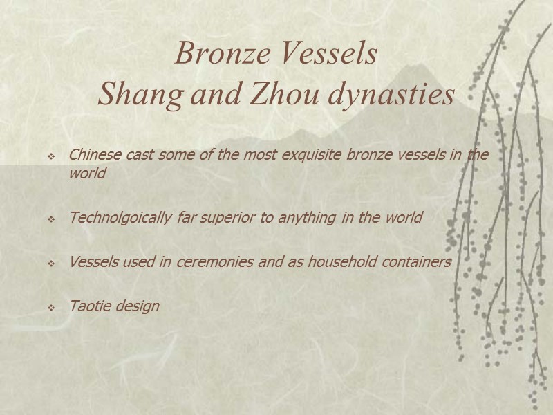Bronze Vessels Shang and Zhou dynasties  Chinese cast some of the most exquisite